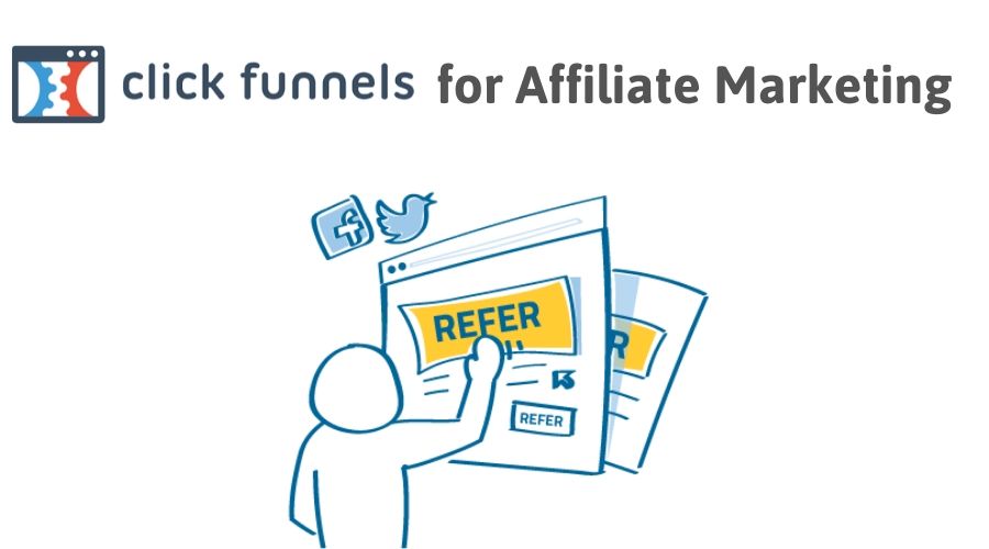 Use ClickFunnels For Affiliate Marketing