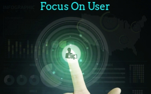 Focus On User Experience.